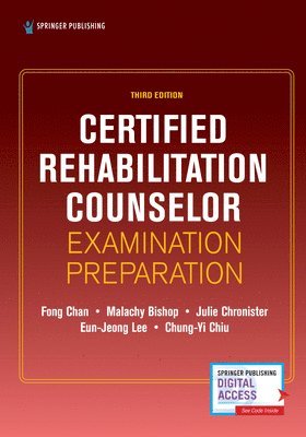 Certified Rehabilitation Counselor Examination Preparation, Third Edition 1