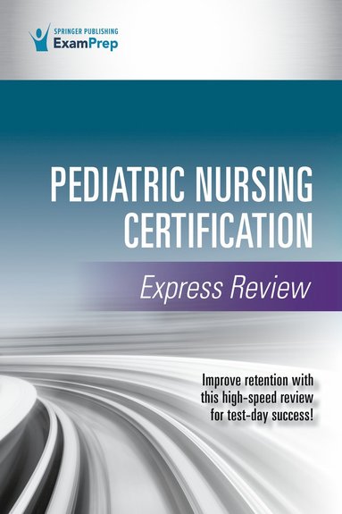 bokomslag Pediatric Nursing Certification Express Review