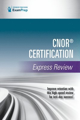 bokomslag CNOR¿ Certification Express Review