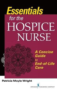 bokomslag Essentials for the Hospice Care Nurse