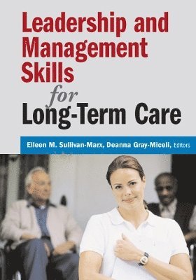 bokomslag Leadership and Management Skills for Long-term Care