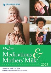 bokomslag Hales Medications & Mothers Milk 2023