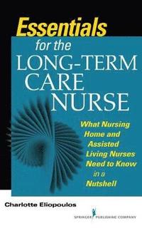 bokomslag Essentials for the Long-Term Care Nurse