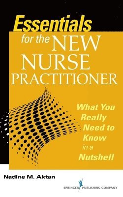 Essentials for the New Nurse Practitioner 1