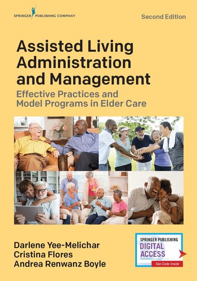 Darlene Yee-Melichar, Cristina Flores, Andrea Renwanz Boyle - Assisted Living Administration and Management, Häftad