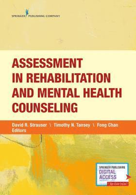 Assessment in Rehabilitation and Mental Health Counseling 1