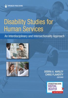 Debra Harley, Chris Flaherty, LPC Harley, Debra, PhD, CRC, MSW Flaherty, Chris, PhD, Debra A. Harley, LPC Harley, Debra A., PhD, CRC, Debra A. CRC LPC Harley, Chris MSW Flaherty - Disability Studies for Human Services, Häftad
