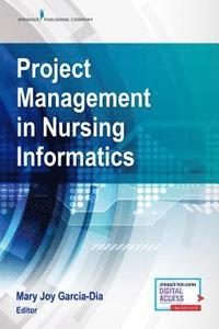 bokomslag Project Management in Nursing Informatics