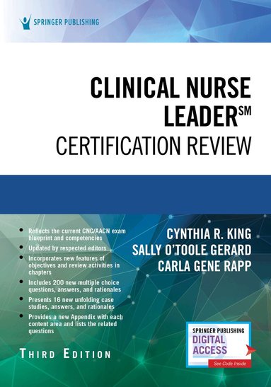 Cynthia R. King, Sally Gerard, Carla Gene Rapp - Clinical Nurse Leader Certification Review, Third Edition, Häftad