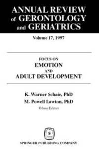 bokomslag Annual Review of Gerontology and Geriatrics v. 17; Focus on Emotion and Adult Development