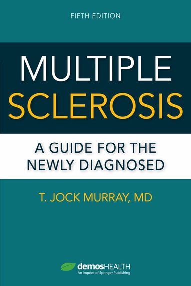 T. Jock Murray - Multiple Sclerosis, Fifth Edition, Häftad