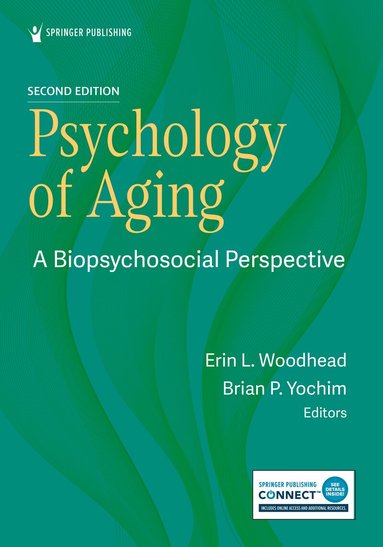 Erin L. Woodhead, Brian P. Yochim - Psychology of Aging, Häftad