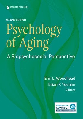 bokomslag Psychology of Aging: A Biopsychosocial Perspective