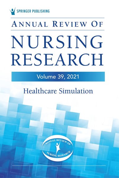 bokomslag Annual Review of Nursing Research, Volume 39