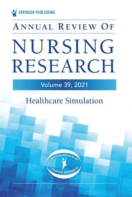 Christine E. Kasper, Christine Kasper - Annual Review of Nursing Research, Volume 39, Häftad