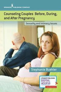 bokomslag Counseling Couples Before, During, and After Pregnancy