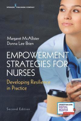 bokomslag Empowerment Strategies for Nurses, Second Edition