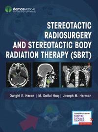 bokomslag Stereotactic Radiosurgery and Stereotactic Body Radiation Therapy (SBRT)