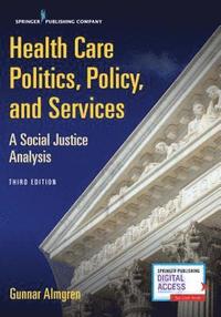 bokomslag Health Care Politics, Policy, and Services