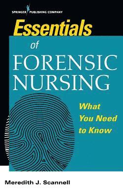 Essentials ofForensic Nursing 1