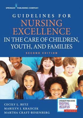 bokomslag Guidelines for Nursing Excellence in the Care of Children, Youth, and Families