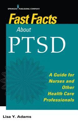 Fast Facts about PTSD 1