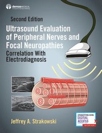 bokomslag Ultrasound Evaluation of Peripheral Nerves and Focal Neuropathies, Second Edition