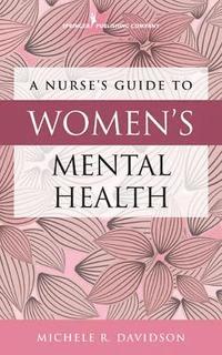 bokomslag Nurse's Guide to Women's Mental Health