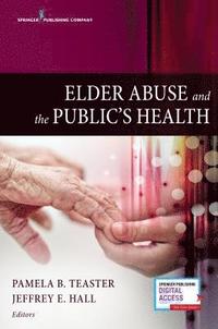bokomslag Elder Abuse and the Publics Health