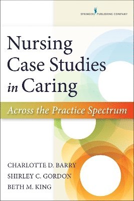 Nursing Case Studies in Caring 1