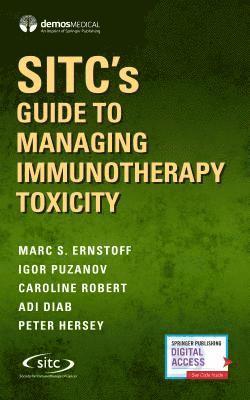 SITCs Guide to Managing Immunotherapy Toxicity 1
