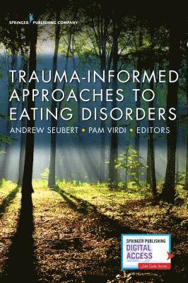 bokomslag Trauma-Informed Approaches to Eating Disorders