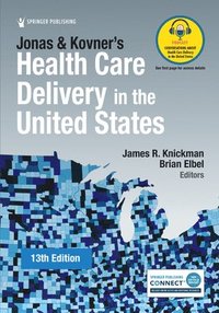 bokomslag Jonas and Kovner's Health Care Delivery in the United States