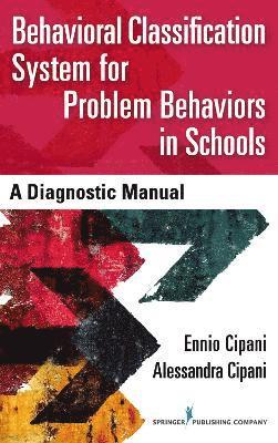 bokomslag Behavioral Classification System for Problem Behaviors in Schools