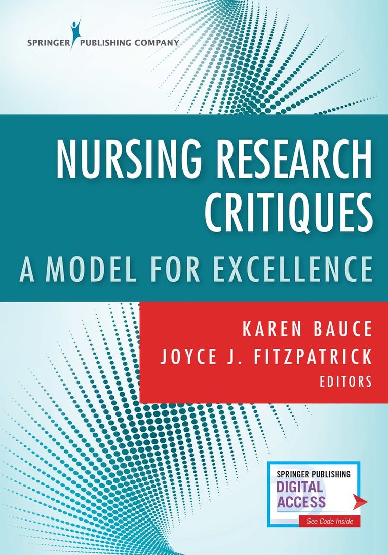 Karen Bauce, Joyce J. Fitzpatrick, NEA-BC Bauce, Karen, DNP, RN, MPA, FAAN Fitzpatrick, Joyce J., PhD, MBA, RN, Karen Dnp Bauce, FAA Fitzpatrick, Joyce J., PhD, MBA, RN, Karen DNP RN MPA NEA-BC Bauce, Joyce J. MBA RN FAA Fitzpatrick - Nursing Research Critiques, Häftad
