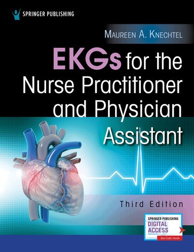 Maureen Knechtel - EKGs for the Nurse Practitioner and Physician Assistant, Häftad