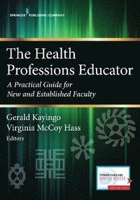 bokomslag The Health Professions Educator