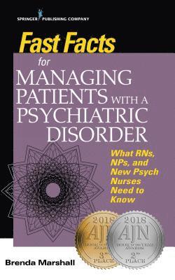 Brenda Marshall, Brenda Edd Marshall, AN Marshall, Brenda, EdD, PMHNP-BC, APN, Brenda EdD PMHNP-BC APN AN Marshall - Fast Facts for Managing Patients with a Psychiatric Disorder, Häftad