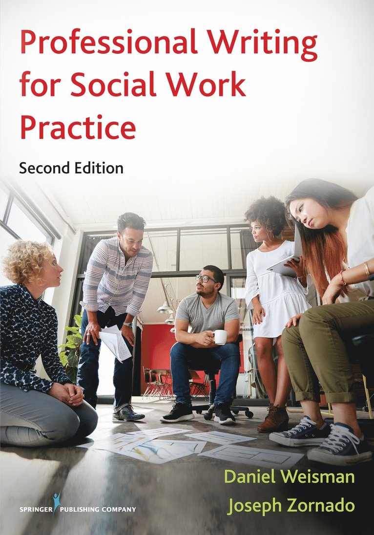 Daniel Weisman, Joseph L. Zornado, Daniel Msw Weisman, PhD Weisman, Daniel, MSW, PhD Zornado, Joseph L. - Professional Writing for Social Work Practice, Häftad