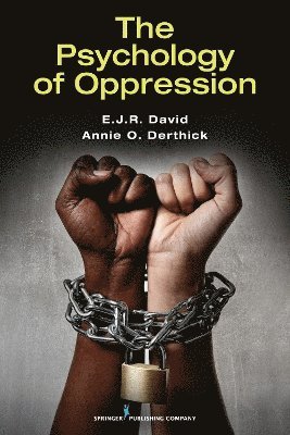 bokomslag The Psychology of Oppression