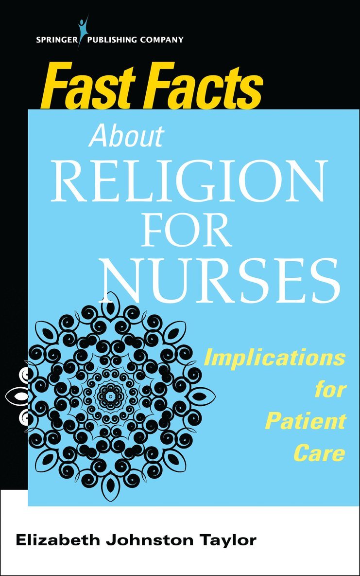 Elizabeth Johnston Taylor, Elizabeth RN FAA Johnston Taylor - Fast Facts About Religion for Nurses, Häftad