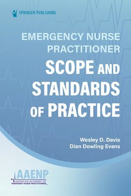 Emergency Nurse Practitioner Scope and Standards of Practice 1