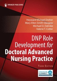 bokomslag DNP Role Development for Doctoral Advanced Nursing Practice