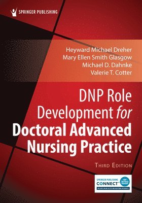DNP Role Development for Doctoral Advanced Nursing Practice 1