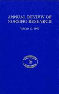 bokomslag Annual Review of Nursing Research, Volume 13, 1995