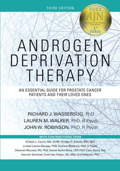 Richard J. Wassersug, Lauren Walker, John Robinson - Androgen Deprivation Therapy, Häftad