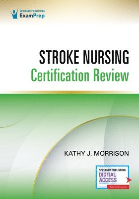 Kathy Morrison, SCRN, Morrison, Kathy J., MSN, RN, CNRN - Stroke Nursing Certification Review, Häftad