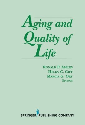 Aging and Quality of Life 1