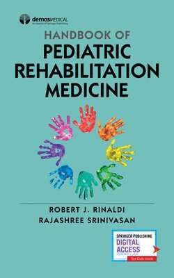 bokomslag Handbook of Pediatric Rehabilitation Medicine