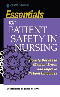 bokomslag Essentials for Patient Safety in Nursing